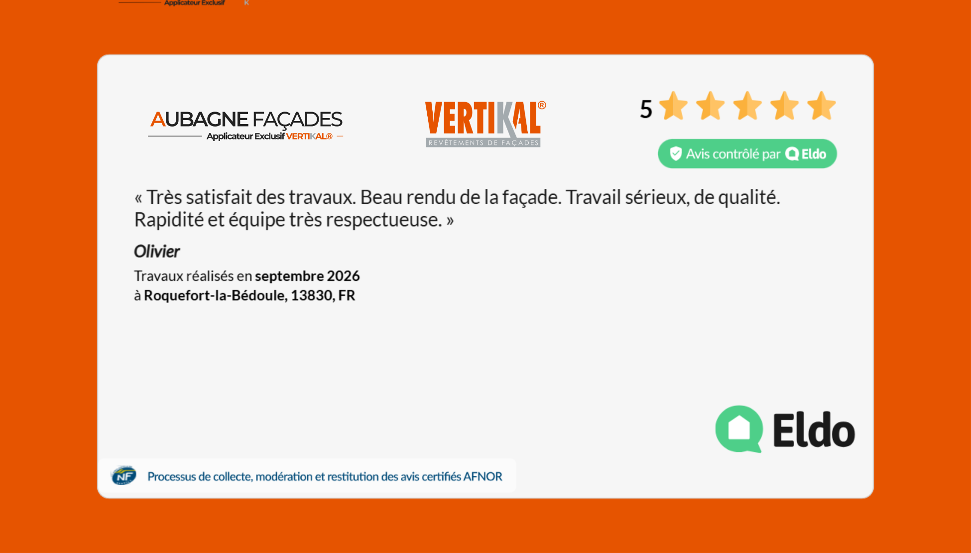 À Roquefort-la-Bédoule, un client salue la qualité du travail d’Aubagne Façades